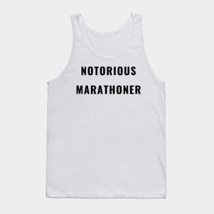 Notorious Marathoner Marathon Runner Funny Running Mug Sticker Gift Shirts Tank Top